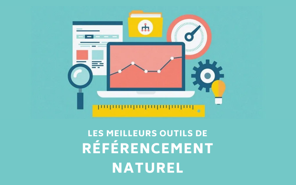 Les meilleurs outils de référencement naturel