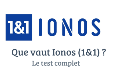 1&1 Ionos (1&1 MyWebsite) : Test complet et avis