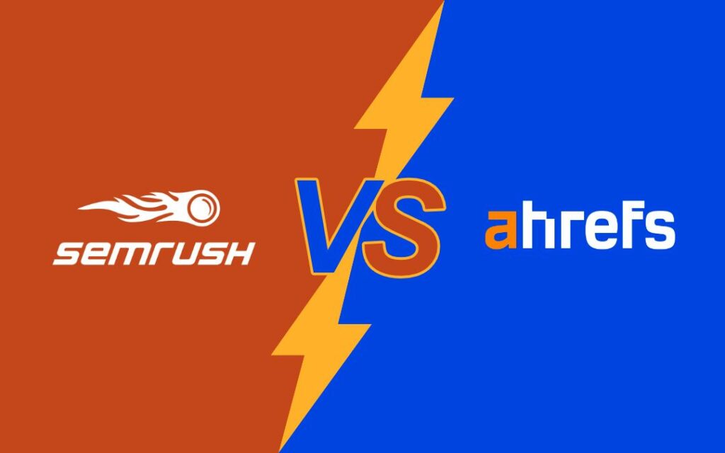 SEMrush vs Ahrefs