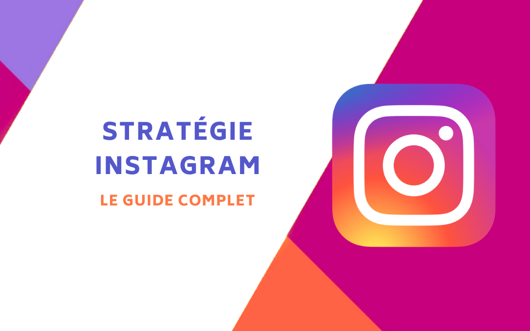 Stratégie Instagram
