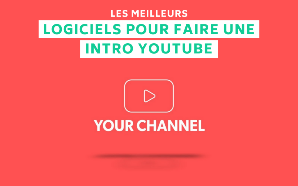 Logiciels Intro Youtube