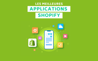 Les 20 meilleures applications Shopify pour votre boutique en ligne