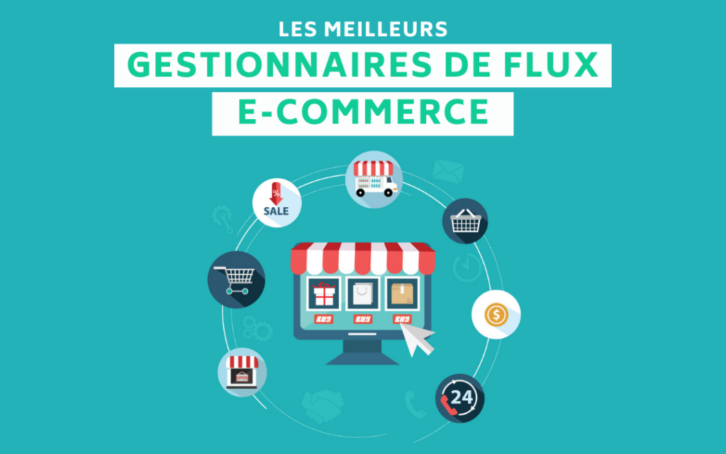 Gestionnaires de flux ecommerce