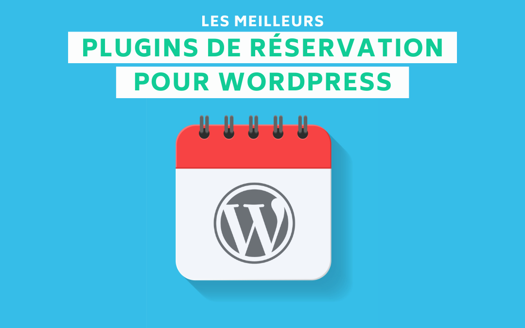 Plugins réservation Wordpress