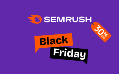 Pour le Black Friday 2023, Semrush offre 30% de réduction sur ses plans PRO et GURU
