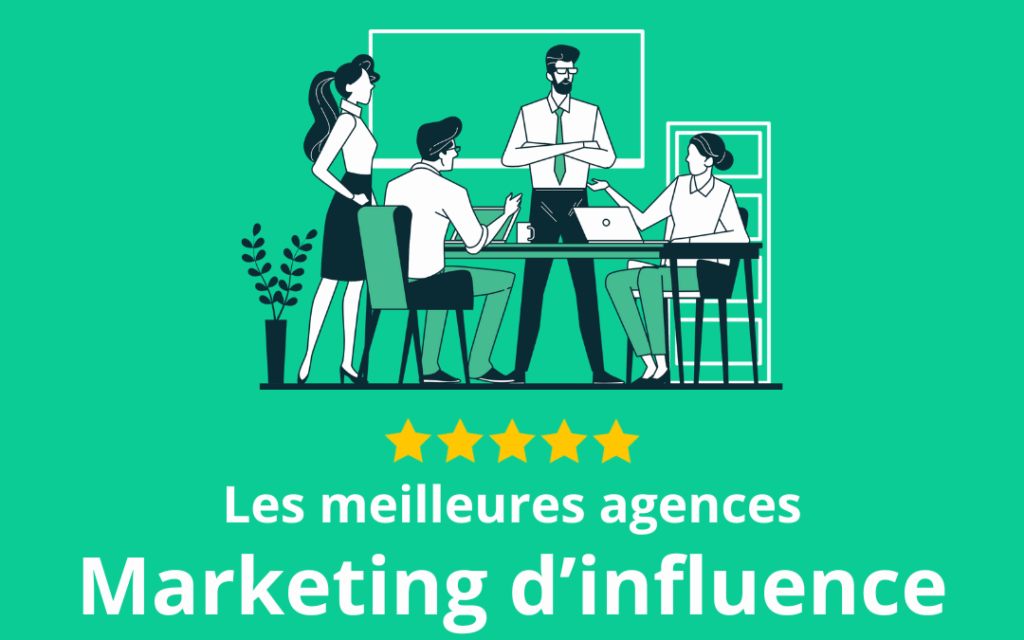 Agences marketing influence
