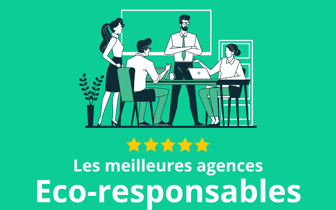Agences Eco-responsables