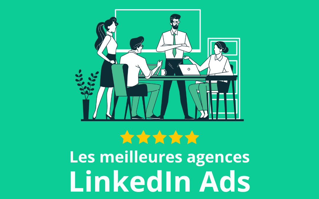 Agences Linkedin Ads
