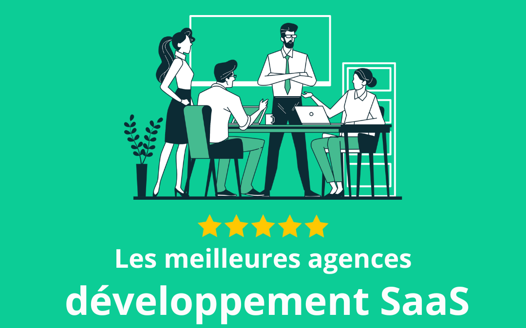 Agences développement SaaS