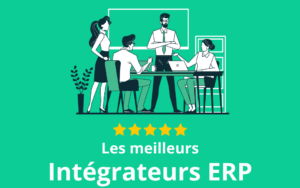Agences Intégrateurs ERP