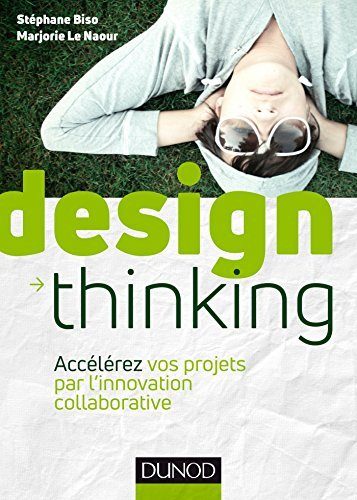 Design Thinking - Biso, Stéphane, Le Naour, Marjorie