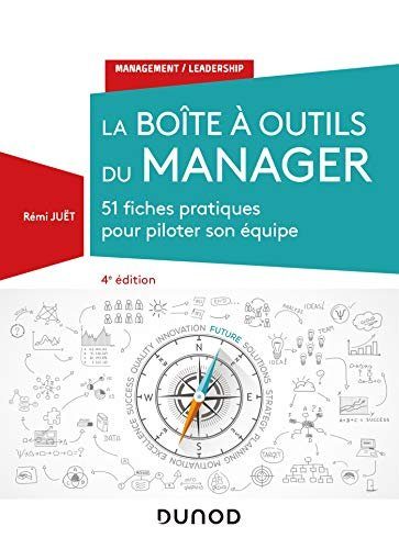 La boîte à outils du manager - Juët, Rémi