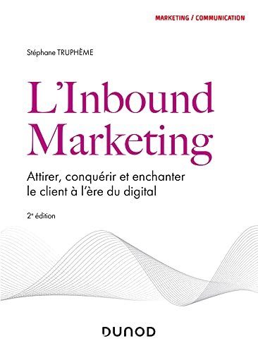 L'Inbound Marketing - Truphème, Stéphane