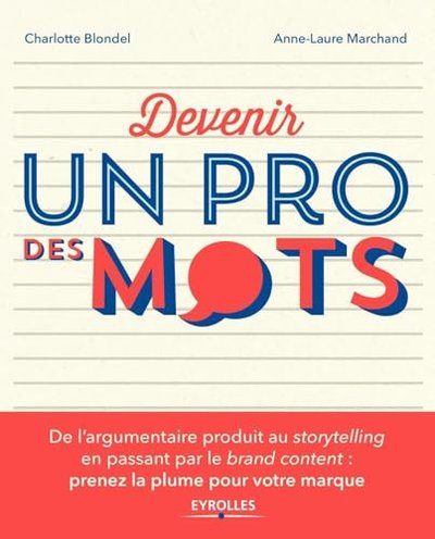 Devenir un pro des mots - Blondel, Charlotte, Marchand, Anne-Laure