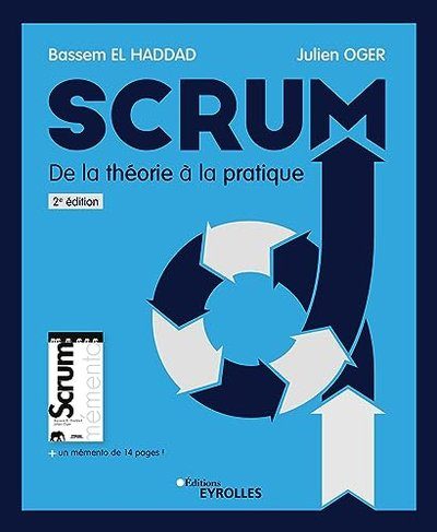 Scrum, de la théorie à la pratique - El Haddad, Bassem, Oger, Julien