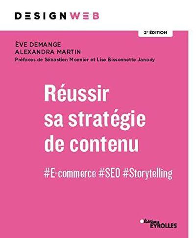 Réussir sa stratégie de contenu - Demange, Eve, Martin, Alexandra