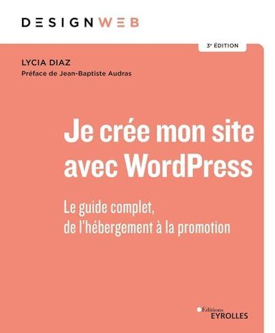 Je crée mon site avec WordPress - Diaz, Lycia