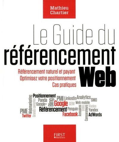 Le Guide du référencement Web - Chartier, Mathieu
