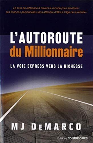 L'autoroute du millionnaire - Demarco, MJ