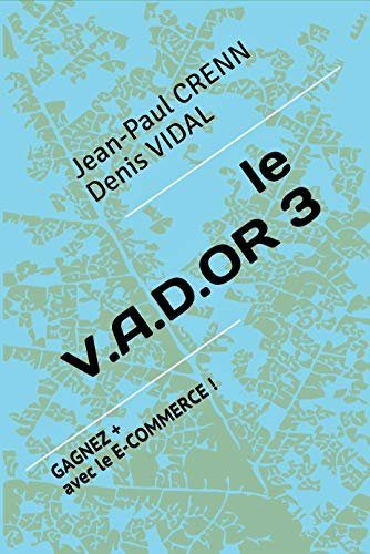 Le VADOR 3 - Crenn, Jean Paul, Vidal, Denis
