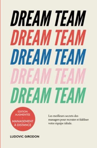 Dream Team - Girodon, Ludovic, Girodon, Ludovic
